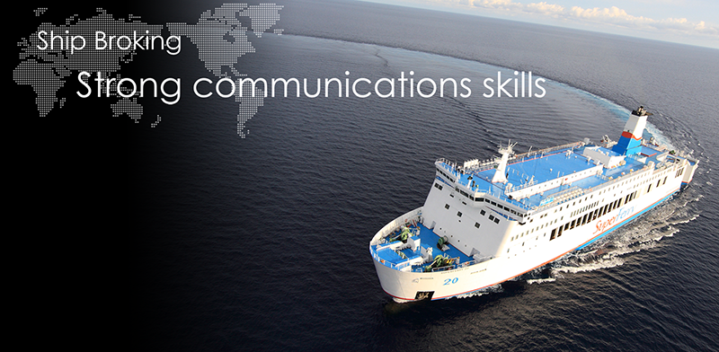 Ship Broking Strong communications skills